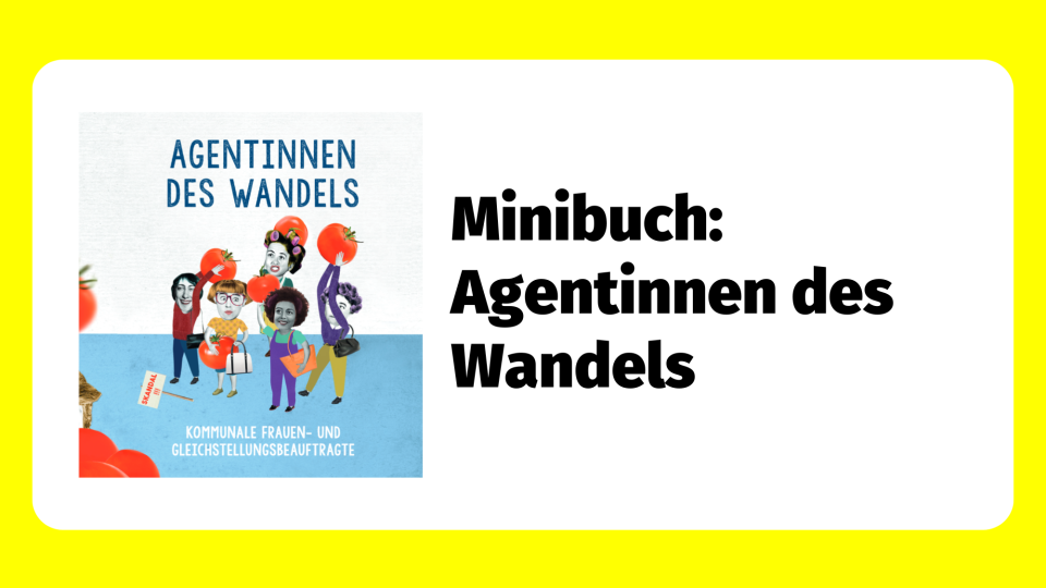 Teaserbild: Minibuch Agentinnen des Wandels
